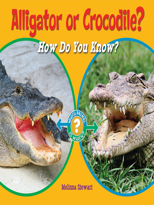 Title details for Alligator or Crocodile? by Melissa Stewart - Wait list